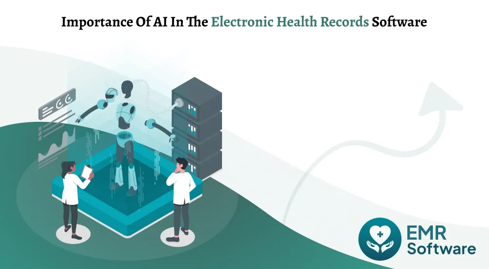 Importance Of Ai In The Electronic Health Records Software - Emrsoftware