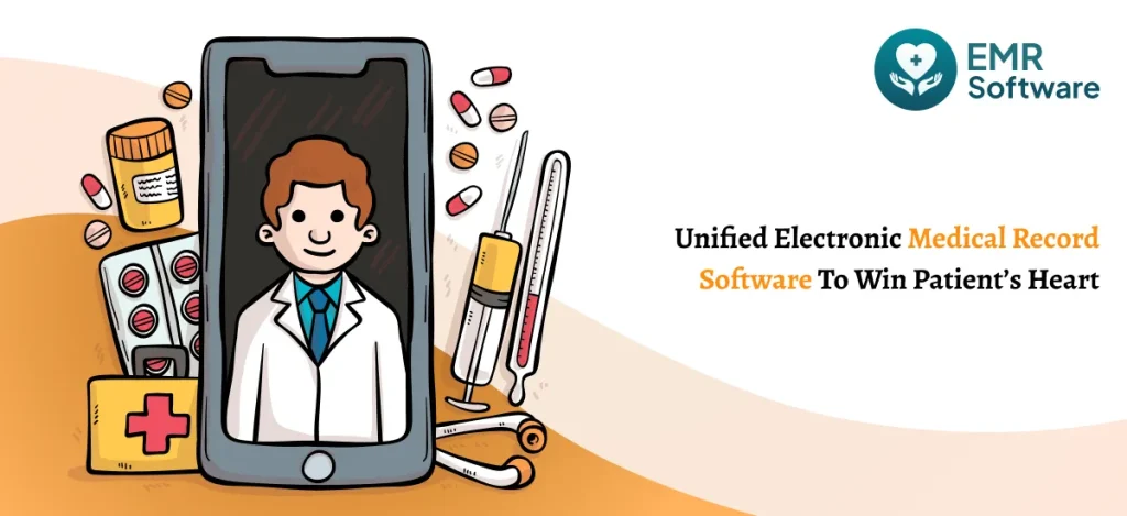 Unified Electronic Medical Record Software To Win Patient’s Heart - Emrsoftware