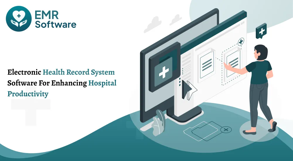 Custom Emr Software To Improve Patient Experience - Emrsoftware